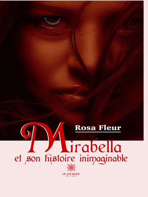 cover image of Mirabella et son histoire inimaginable